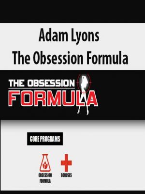 Adam Lyons – The Obsession Formula