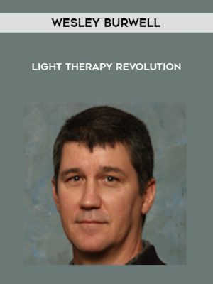 Wesley Burwell – Light Therapy Revolution