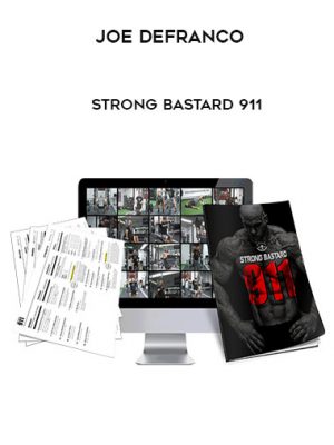 Joe Defranco – Strong Bastard 911