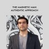 John P Morgan & Kalpna Manek – The Magnetic Man: Authentic Approach