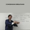 Waysun Liao – Condensing Breathing