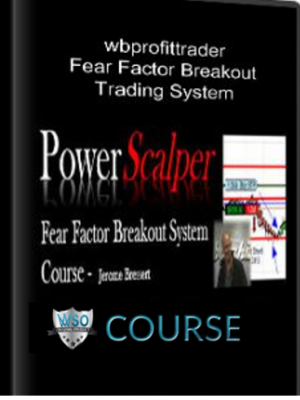 Wbprofittrader – Fear Factor Breakout Trading System