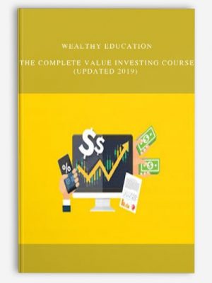 Wealthy Education – The Complete Value Investing Course (Updated 2019)