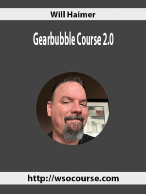 Will Haimer - Gearbubble Course 2.0