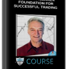 William McLaren – Foundation for Successful Trading