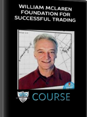 William McLaren – Foundation for Successful Trading