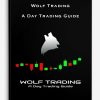 Wolf Trading – A Day Trading Guide