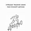 Wyckoffanalytics – INTRADAY TRADING USING THE WYCKOFF METHOD