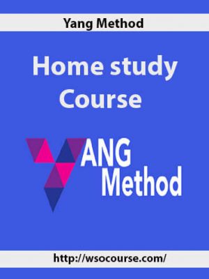 Yang Method – Home study Course