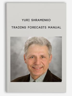 Yuri Shramenko – Trading Forecasts Manual