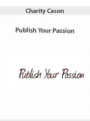 Charity Cason - Publish Your Passion