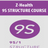 Z-Health – 9S STRUCTURE COURSE